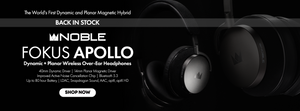 Shop the Noble Audio FoKus Apollo Dynamic + Planar Wireless Over-Ear Headphones Back In Stock at Audio46