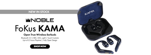 Shop the Noble Audio FoKus Kama Open True Wireless Earbuds New In Stock at Audio46