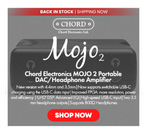 Chord electronics mojo 2 portable dac headphone amplifier