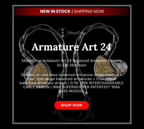 Moondrop armature art 24 balanced armature drivers in ear monitor