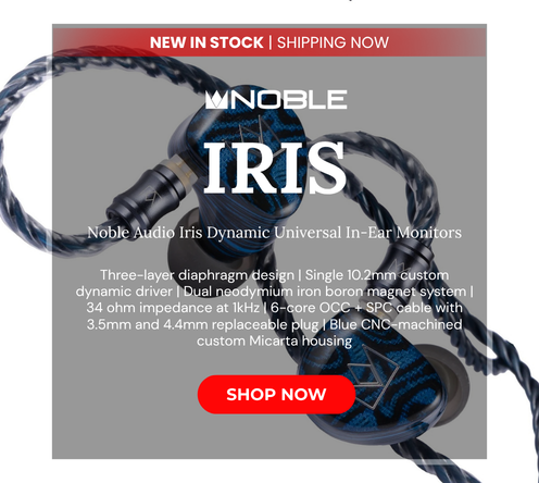 Noble audio iris dynamic universal iems