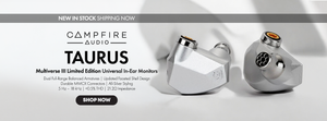 Shop the Campfire Audio Taurus Multiverse III Limited Edition Universal In-Ear Monitors New In Stock at Audio46