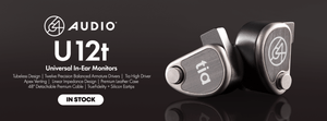 Shop the 64 Audio U12t Universal In-Ear Monitors In Stock Now at Audio46.