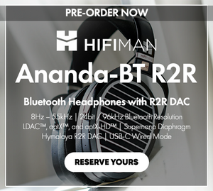 Pre-Order HIFIMAN Ananda-BT R2R Bluetooth Headphones with R2R DAC at Audio46