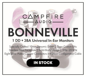 Shop the Campfire Audio Bonneville 1DD + 3BA Universal In-Ear Monitor In Stock at Audio46