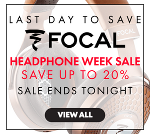 Last Day To Save on Focal Weekend Sale at Audio46