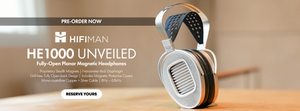 Pre-Order the HIFIMAN HE1000 Unveiled Fully-Open Planar Magentic Headphones at Audio46