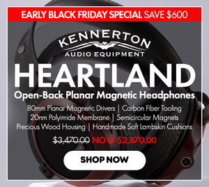 Shop the Kennerton HeartLand Open-Back Planar Magnetic Headphones In Stock Black Friday Special at Audio46