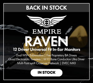 Shop the Empire Ears Raven 12 Driver Universal In-Ear Monitors Back In Stock at Audio46.
