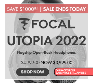 Last Day To Save On Focal Utopia 2022 at Audio46  